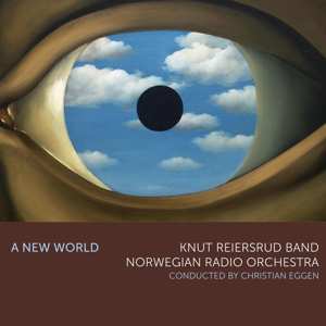 Album Knut Reiersrud Band: A New World