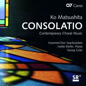 Consolatio (Contemporary Choral Music)