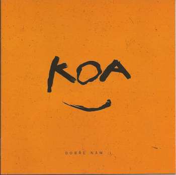 Album Koa: Dobře Nám