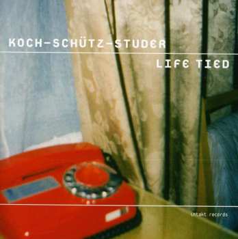 Album Koch-Schütz-Studer: Life Tied