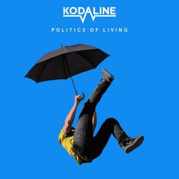 CD Kodaline: Politics Of Living 28379