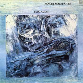 CD Koichi Matsukaze: Good Nature