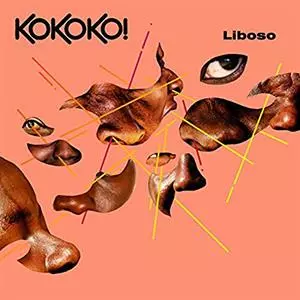 KOKOKO!: Liboso