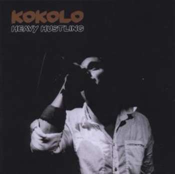 CD Kokolo Afrobeat Orchestra: Heavy Hustling