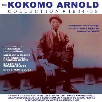 Album Kokomo Arnold: The Kokomo Arnold Collection 1930-38