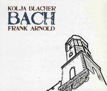 Album Kolja Blacher: Bach