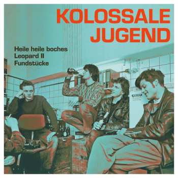 Album Kolossale Jugend: Kolossale Jugend