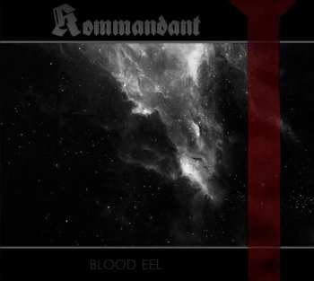 Album Kommandant: Blood Eel