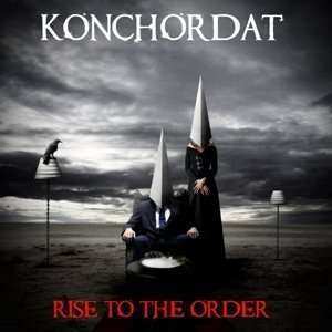 CD Konchordat: Rise To The Order 455263