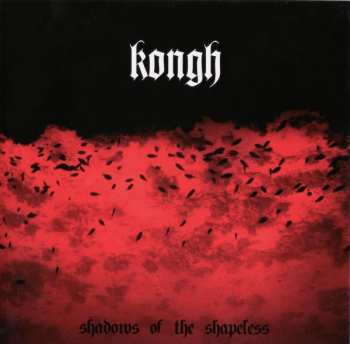 Album Kongh: Shadows Of The Shapeless