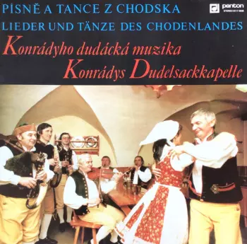 Konrádyho Dudácká Muzika: Písně A Tance Z Chodska