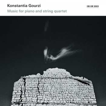 Album Konstantia Gourzi: Music For Piano And String Quartet