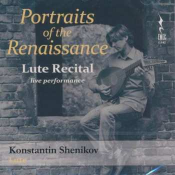 Album Konstantin Shenikov: Portraits Of The Renaissance