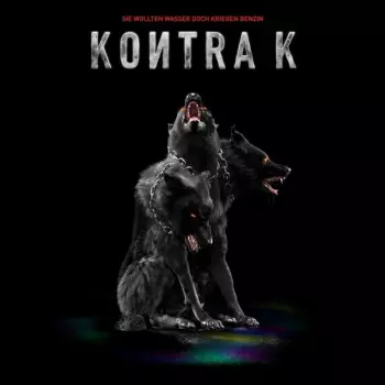 Kontra K: Sie Wollten Wasser Doch Kriegen Benzin