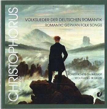 Album Konzertchor Darmstadt: Deutsche Volkslieder Der Romantik