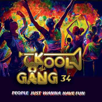 Album Kool & The Gang: People Just Wanna Have Fun