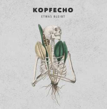 Album Kopfecho: Etwas Bleibt