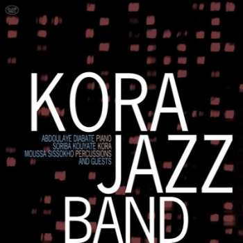 Album Kora Jazz Band: Kora Jazz Band And Guests