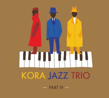 Kora Jazz Trio: Part IV