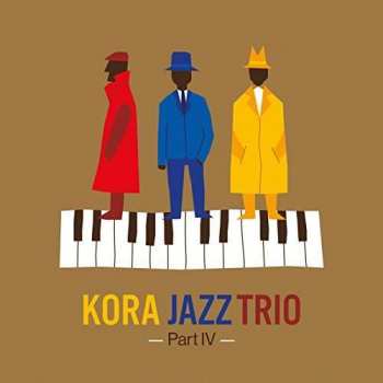CD Kora Jazz Trio: Part IV 433537