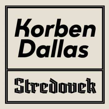 Album Korben Dallas: Stredovek