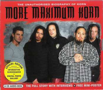 Album Korn: More Maximum Korn (The Unauthorised Biography Of Korn)
