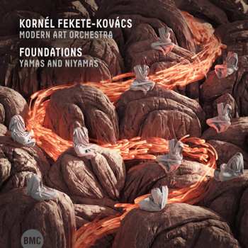 Album Kornel Fekete-kovacs & Modern Art Orchestra: Foundations: Yamas And Niyamas