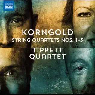 Album Erich Wolfgang Korngold: String Quartets Nos. 1-3