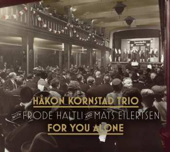 Album Kornstad Trio: For You Alone