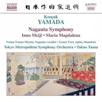 Nagauta Symphony · Inno Meiji · Maria Magdalena