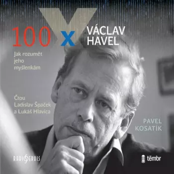 Špaček Ladislav: Kosatík: 100 x Václav Havel