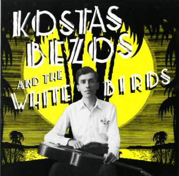 LP Χαβάγιες Συγκροτήματος Κώστα Μπέζου (Άσπρα Πουλιά): Kostas Bezos And The White Birds 436357