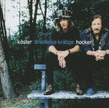 Album Köster / Hocker: Dreckelije Krätzje