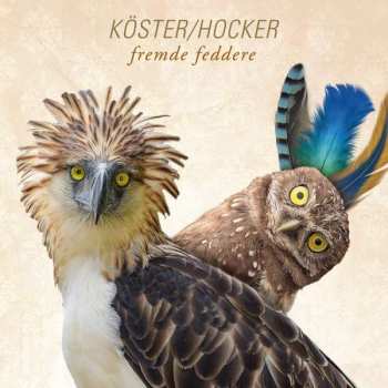 Album Köster / Hocker: Fremde Feddere