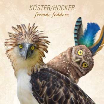 CD Köster / Hocker: Fremde Feddere 314409