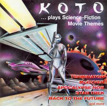 Album Koto: ...Plays Science-Fiction Movie Themes