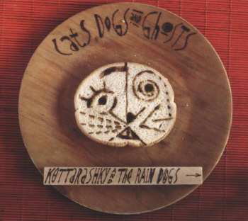 CD Kottarashky: Cats, Dogs And Ghosts 475516