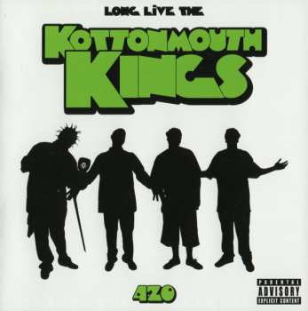 Album Kottonmouth Kings: Long Live The Kings