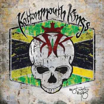 Album Kottonmouth Kings: Most Wanted Highs 