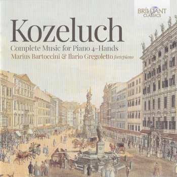 Leopold Koželuh: Complete Music For Piano 4-Hands