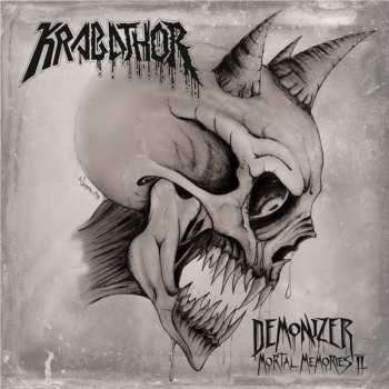 Krabathor: Demonizer / Mortal Memories II