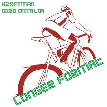 Album Kraftman: Giro D'italia / Longer Format