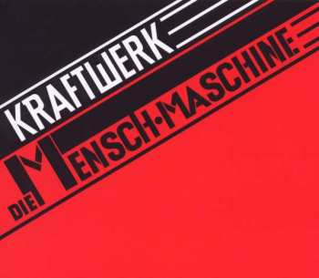 CD Kraftwerk: Die Mensch•Maschine 302125