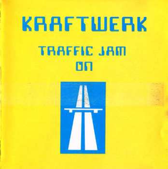 Album Kraftwerk: Traffic Jam On Autobahn