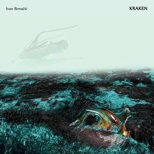 Album Ivan Bonačić: Kraken