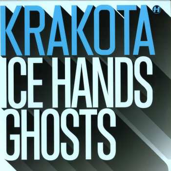 Album Krakota: Ice Hands / Ghosts