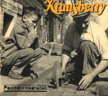 Album Krausberry: Poslední Nádražák