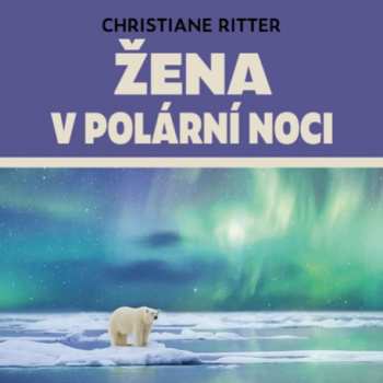 Krausová Anita: Ritter: Žena V Polární Noci