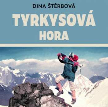Album Krausová Anita: Štěrbová: Tyrkysová Hora
