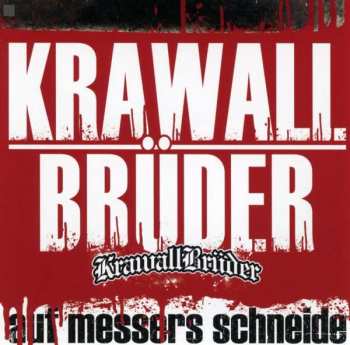 CD Krawallbrüder: Auf Messers Schneide 310767